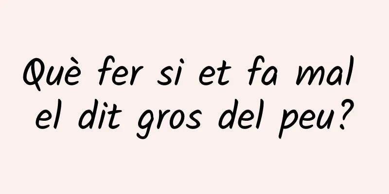 Què fer si et fa mal el dit gros del peu?