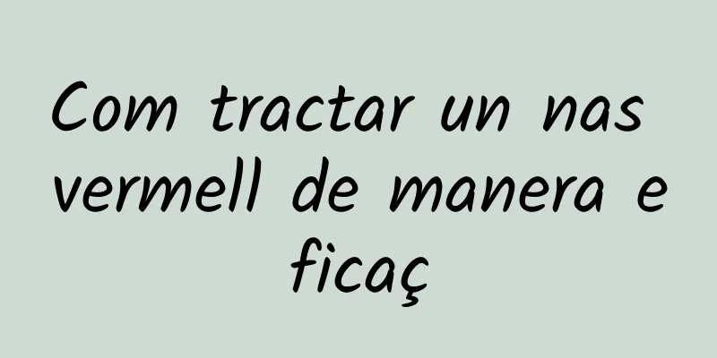 Com tractar un nas vermell de manera eficaç