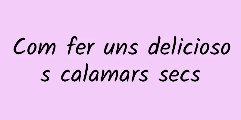 Com fer uns deliciosos calamars secs