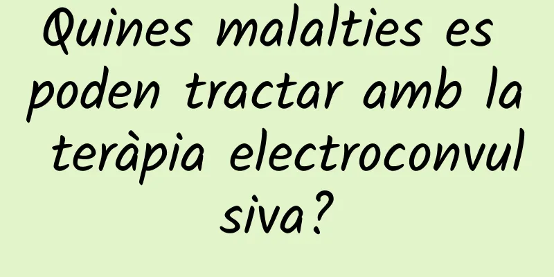 Quines malalties es poden tractar amb la teràpia electroconvulsiva?
