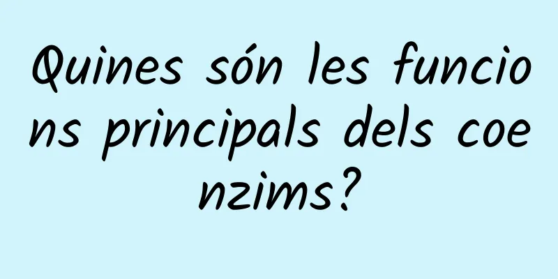 Quines són les funcions principals dels coenzims?