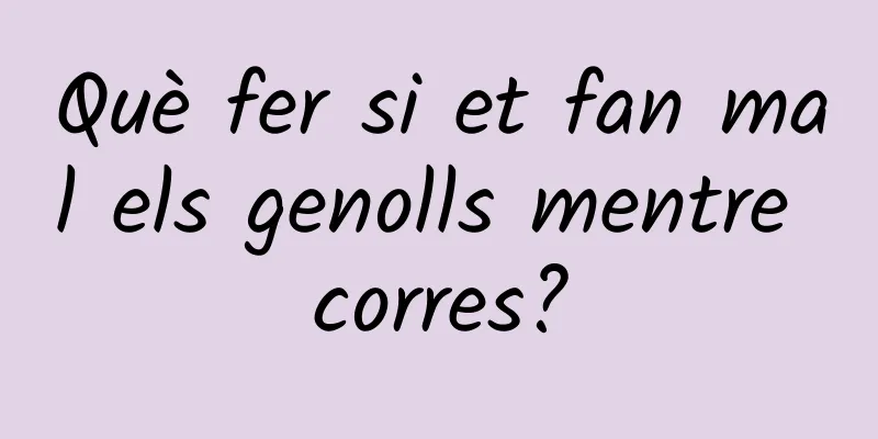 Què fer si et fan mal els genolls mentre corres?