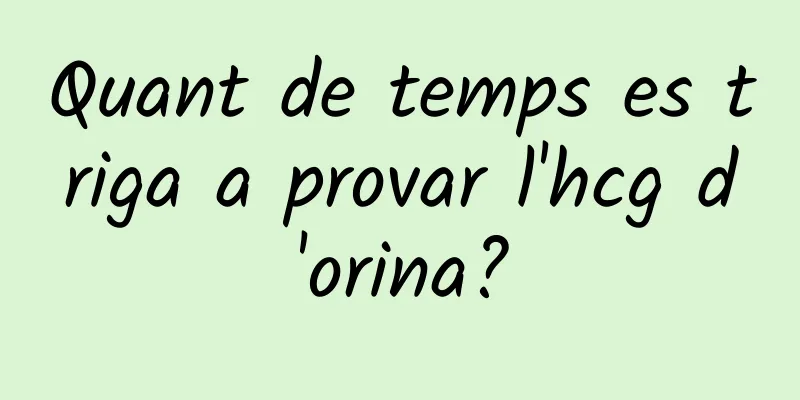 Quant de temps es triga a provar l'hcg d'orina?
