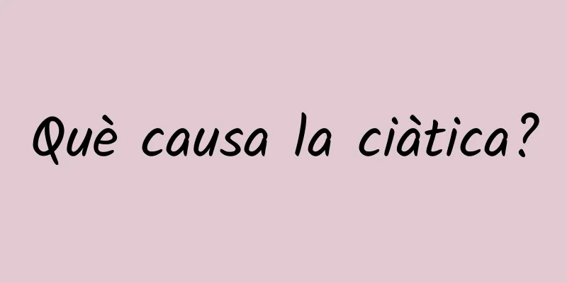 Què causa la ciàtica?