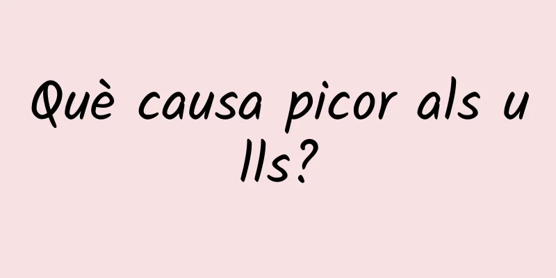 Què causa picor als ulls?