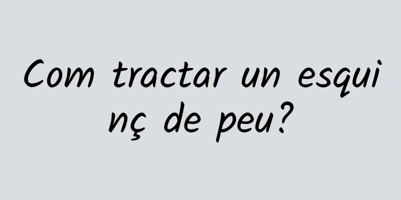 Com tractar un esquinç de peu?