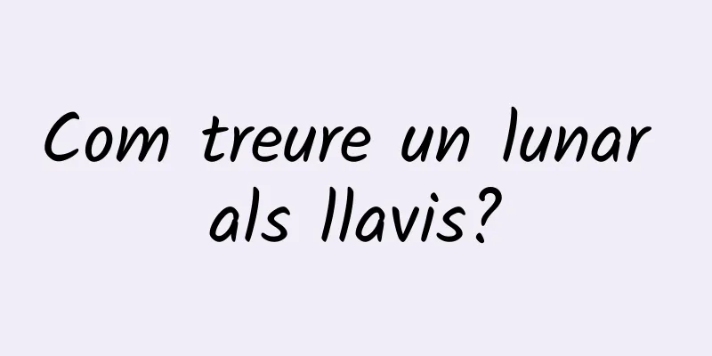 Com treure un lunar als llavis?