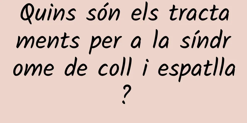 Quins són els tractaments per a la síndrome de coll i espatlla?