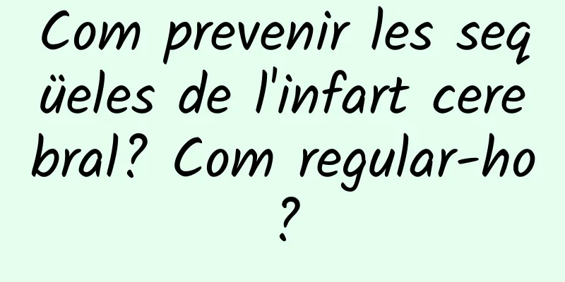 Com prevenir les seqüeles de l'infart cerebral? Com regular-ho?
