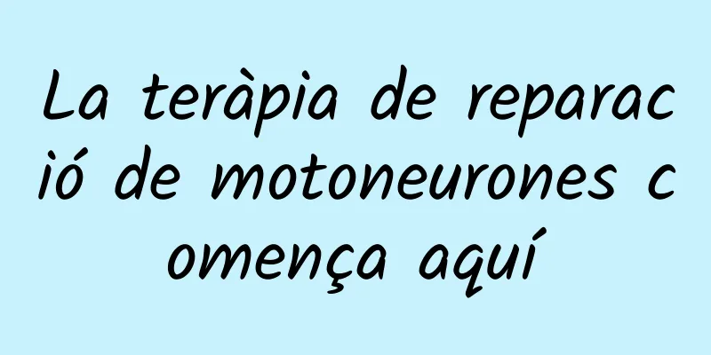 La teràpia de reparació de motoneurones comença aquí