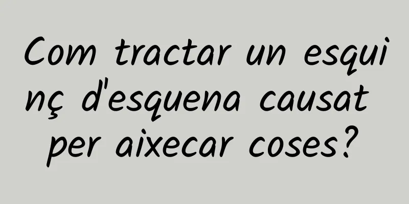 Com tractar un esquinç d'esquena causat per aixecar coses?