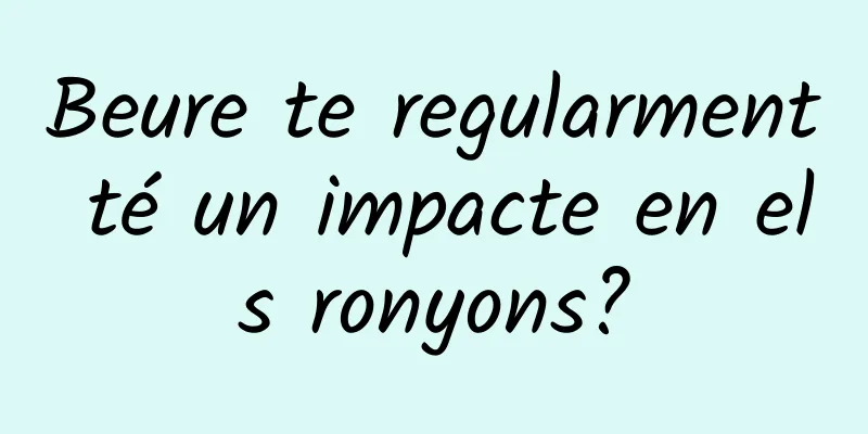 Beure te regularment té un impacte en els ronyons?