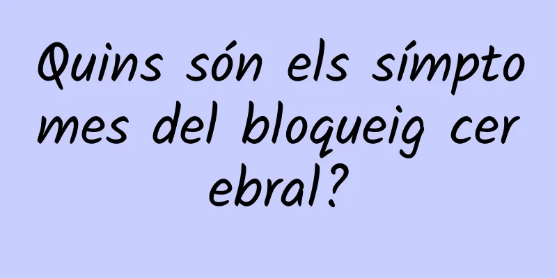 Quins són els símptomes del bloqueig cerebral?