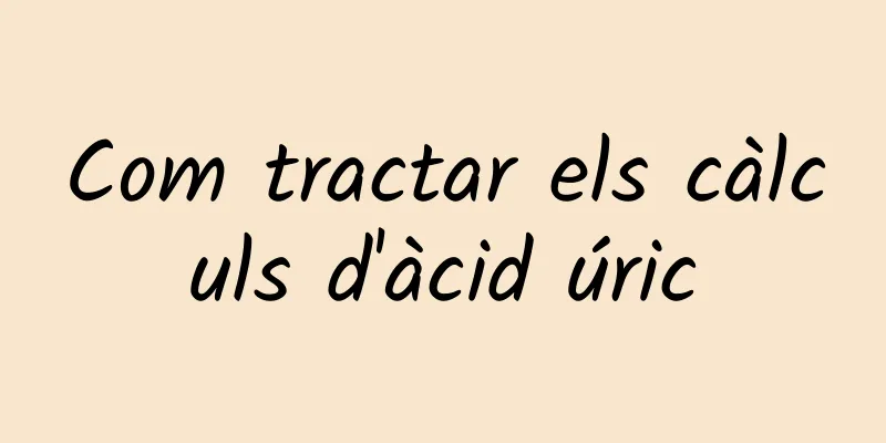 Com tractar els càlculs d'àcid úric