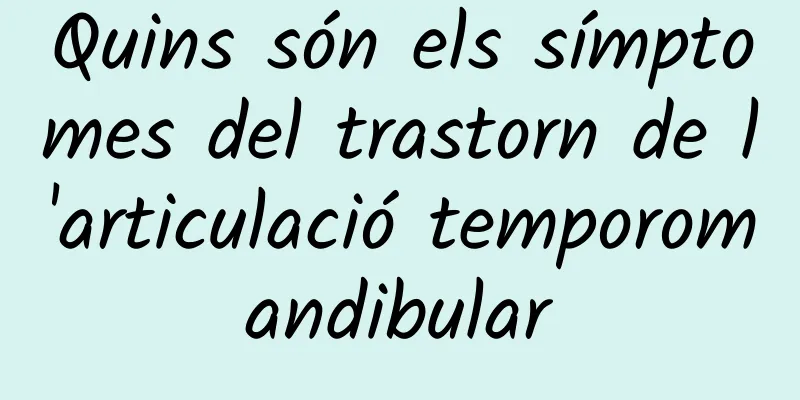 Quins són els símptomes del trastorn de l'articulació temporomandibular