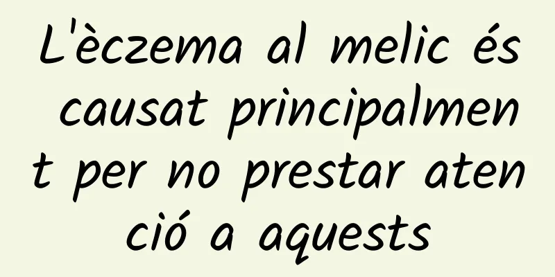 L'èczema al melic és causat principalment per no prestar atenció a aquests