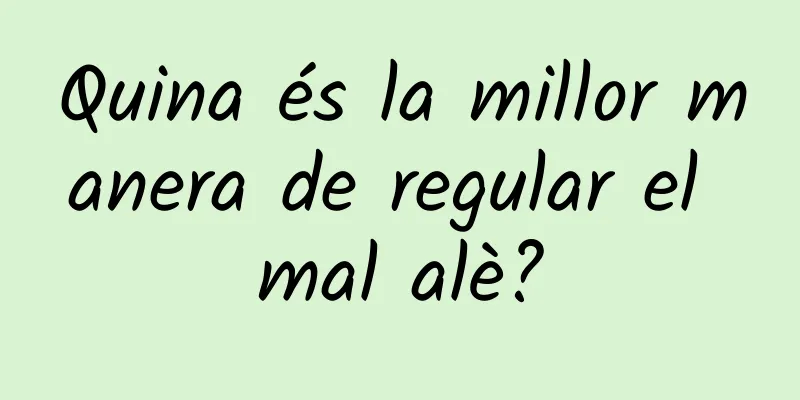 Quina és la millor manera de regular el mal alè?