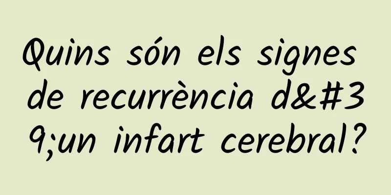 Quins són els signes de recurrència d'un infart cerebral?
