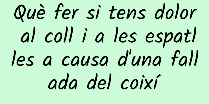 Què fer si tens dolor al coll i a les espatlles a causa d'una fallada del coixí