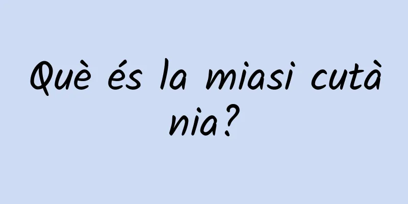 Què és la miasi cutània?