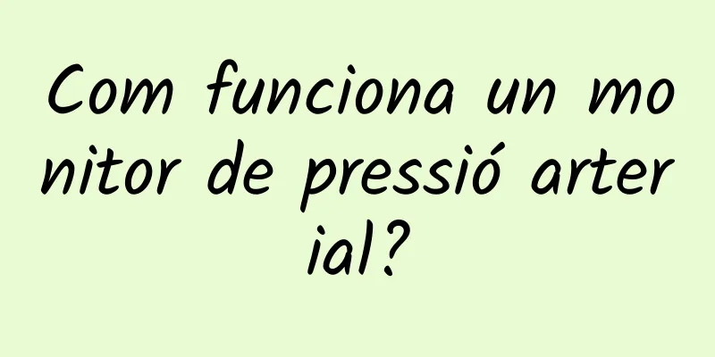 Com funciona un monitor de pressió arterial?