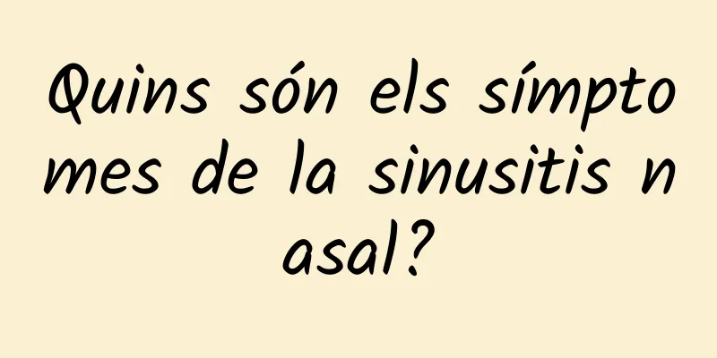 Quins són els símptomes de la sinusitis nasal?