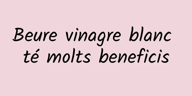 Beure vinagre blanc té molts beneficis