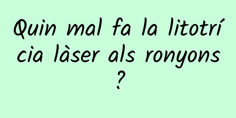 Quin mal fa la litotrícia làser als ronyons?