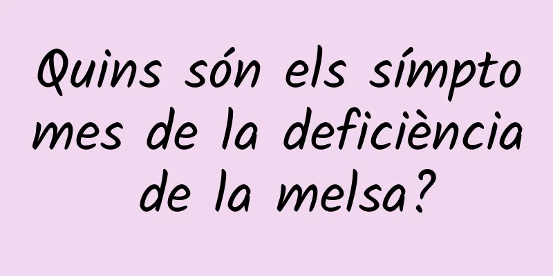 Quins són els símptomes de la deficiència de la melsa?