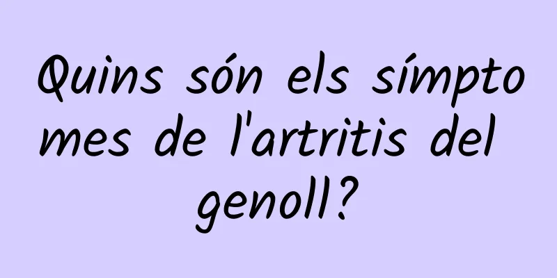 Quins són els símptomes de l'artritis del genoll?