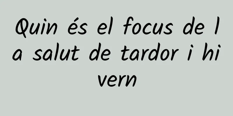 Quin és el focus de la salut de tardor i hivern