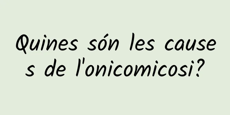 Quines són les causes de l'onicomicosi?