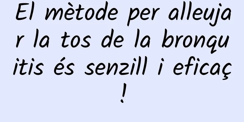 El mètode per alleujar la tos de la bronquitis és senzill i eficaç!
