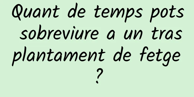 Quant de temps pots sobreviure a un trasplantament de fetge?