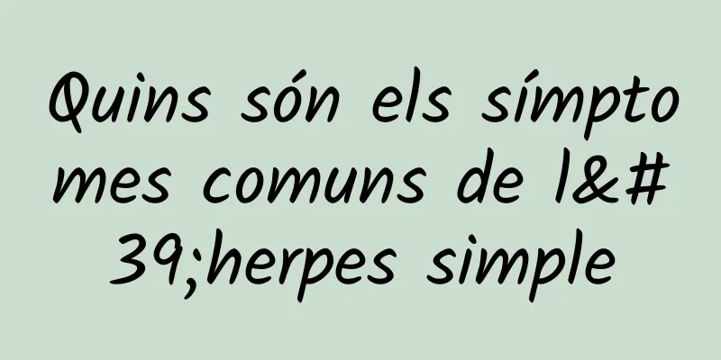 Quins són els símptomes comuns de l'herpes simple