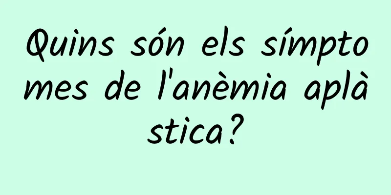 Quins són els símptomes de l'anèmia aplàstica?