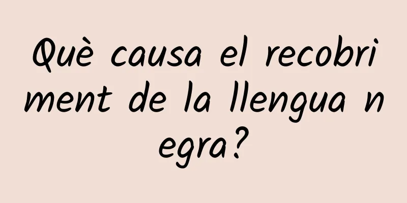 Què causa el recobriment de la llengua negra?