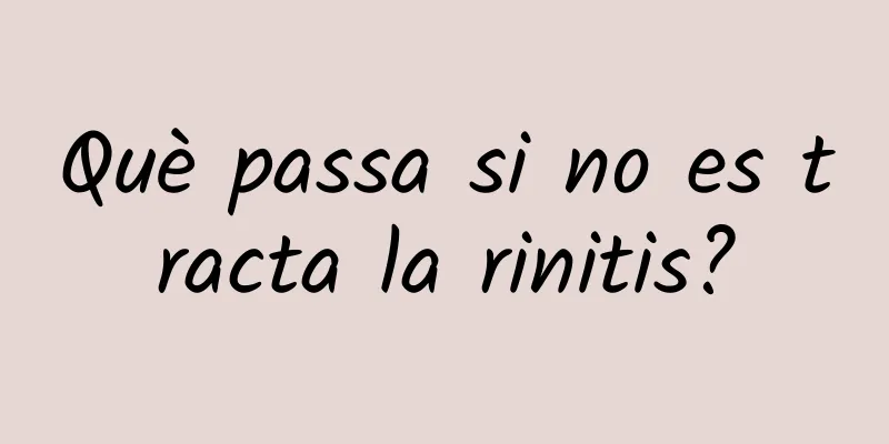 Què passa si no es tracta la rinitis?