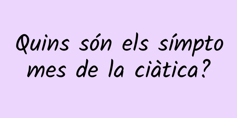 Quins són els símptomes de la ciàtica?