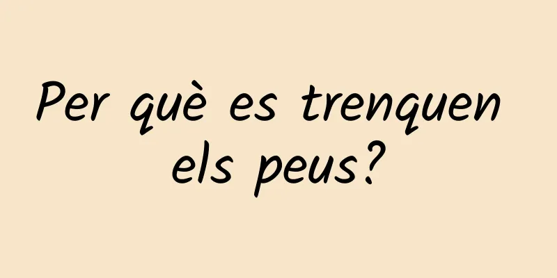 Per què es trenquen els peus?