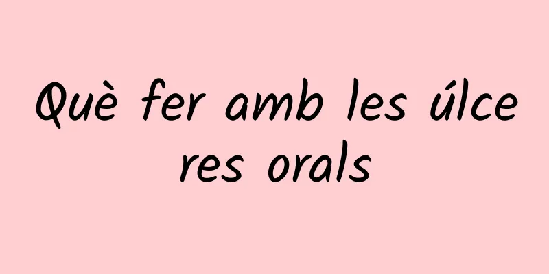 Què fer amb les úlceres orals