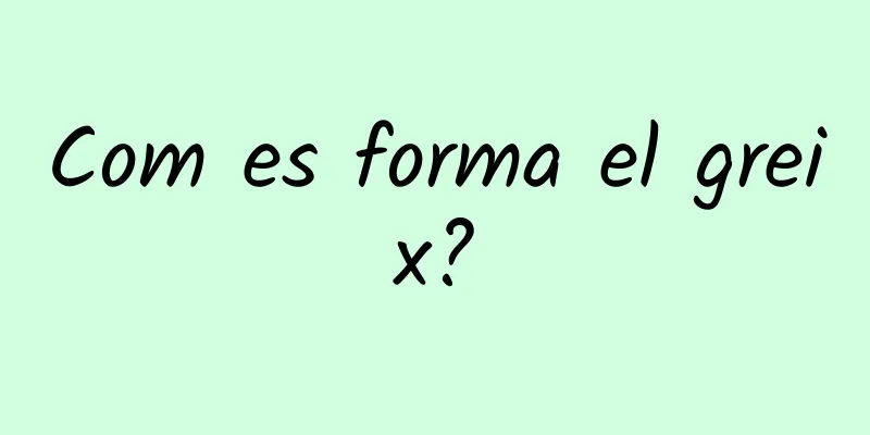 Com es forma el greix?