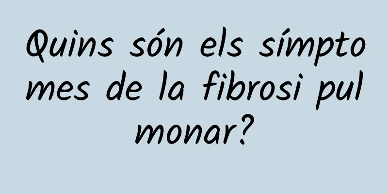 Quins són els símptomes de la fibrosi pulmonar?