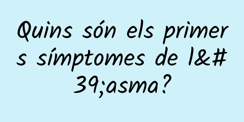Quins són els primers símptomes de l'asma?