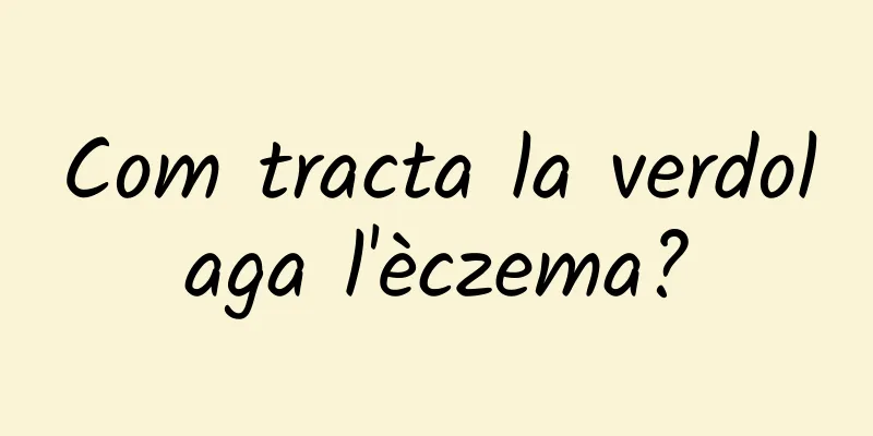 Com tracta la verdolaga l'èczema?