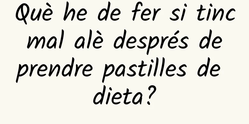 Què he de fer si tinc mal alè després de prendre pastilles de dieta?