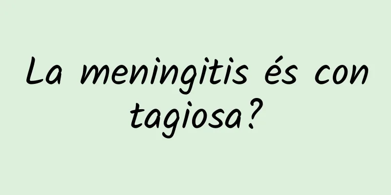 La meningitis és contagiosa?