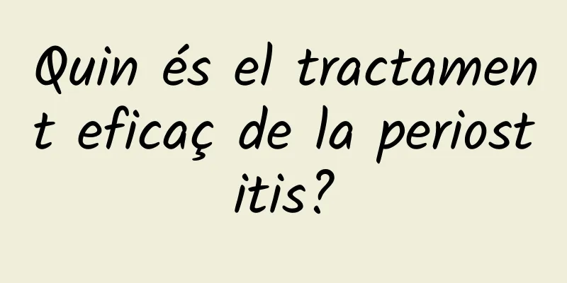 Quin és el tractament eficaç de la periostitis?