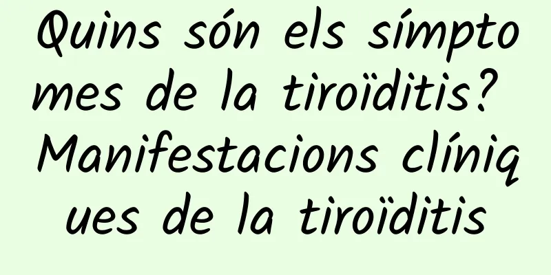 Quins són els símptomes de la tiroïditis? Manifestacions clíniques de la tiroïditis