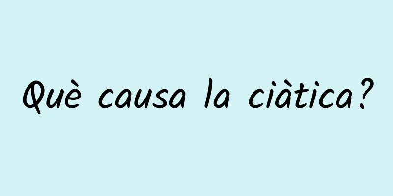 Què causa la ciàtica?